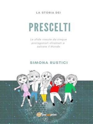 cover image of La storia dei prescelti